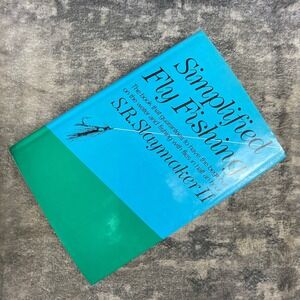 Vtg Simplified Fly Fishing Book by S.R. Slaymaker II - Beginner Guide
